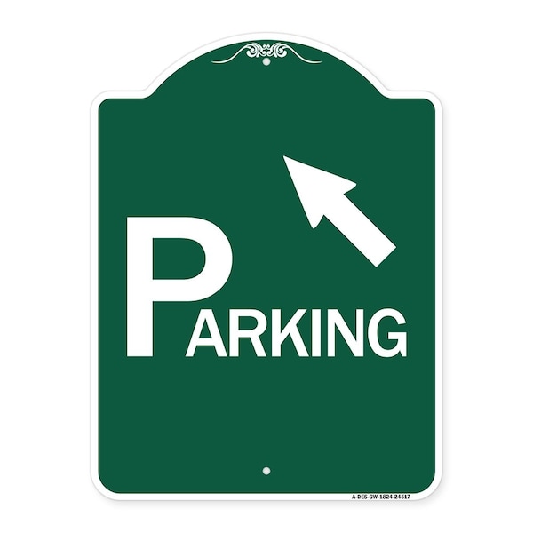Parking W/ Arrow Pointing to Top Left, Green & White Aluminum Sign, 18" x 24", GW-1824-24517